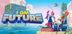 I Am Future: Cozy Apocalypse Survival