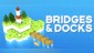 Bridges & Docks