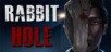 Rabbit Hole