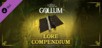 The Lord of the Rings: Gollum - Lore Compendium