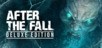 After the Fall - Deluxe Edition