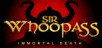 Sir Whoopass: Immortal Death - An action packed adventure Steam CD Key
