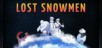 Lost Snowmen