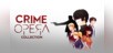 Crime Opera Collection
