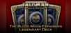 The Blood Moon Expansion: Legendary Deck
