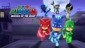 PJ Masks: Heroes of the Night