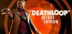 DEATHLOOP Deluxe Edition