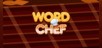 Word Chef