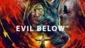 EVIL BELOW