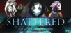 Shattered - Tale of the Forgotten King Steam CD Key
