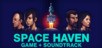 Space Haven Game + Soundtrack Bundle