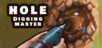 Hole Digging Master
