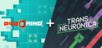 PyroMind + Trans Neuronica