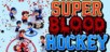 Super Blood Hockey Deluxe Edition