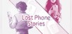 Lost Phone Stories