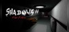 Shadows 2: Perfidia