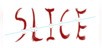 SLICE