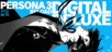 Persona 3 Reload Digital Deluxe Edition