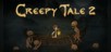 Creepy Tale 2