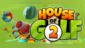 House of Golf 2