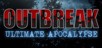 Outbreak Ultimate Apocalypse