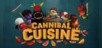 Cannibal Cuisine