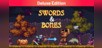 Swords & Bones Deluxe Edition