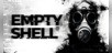EMPTY SHELL