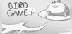 Bird Game +