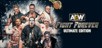 AEW: Fight Forever - Ultimate Edition [PS4 & PS5]