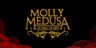 Molly Medusa: Queen of Spit