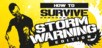 How to Survive: Storm Warning Edition