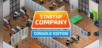 Startup Company Console Edition