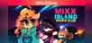 Mixx Island: Remix Plus Ultra Deluxe