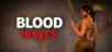 Blood Waves (Xbox Series X|S)