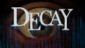 Decay