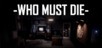 Who Must Die PC
