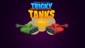 Tricky Tanks
