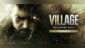 Resident Evil Village Gold Edition