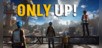 ONLY UP!