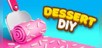 Dessert DIY