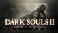DARK SOULS II: Scholar of the First Sin