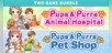 Pups & Purrs Animal Hospital and Pups & Purrs Pet Shop Bundle