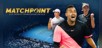 Matchpoint - Tennis Championships