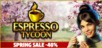 Espresso Tycoon