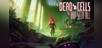 Dead Cells: The Bad Seed