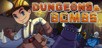 Dungeons & Bombs [PS4]