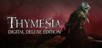 Thymesia - Digital Deluxe Edition