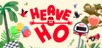 Heave Ho Soundtrack Edition