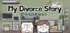 My Divorce Story